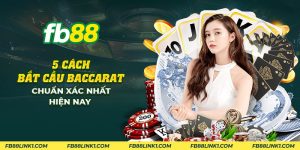 cách bắt cầu baccarat