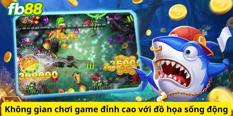 Không gian chơi game đỉnh cao với đồ họa sống động